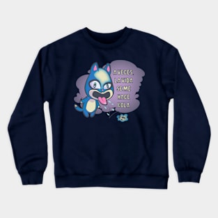 a veces la vida se me hace bola Crewneck Sweatshirt